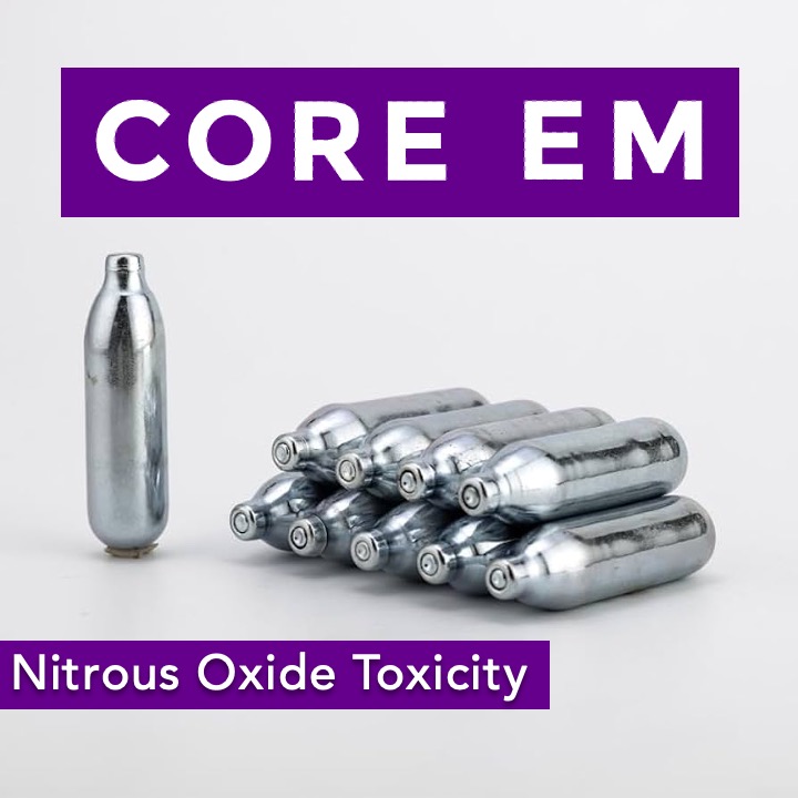 Episode 194: Nitrous Oxide Toxicity