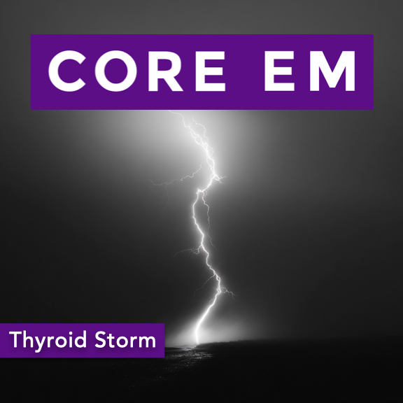 Episode 223: Thyroid Storm